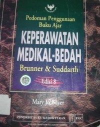 Image of Pedoman Penggunaan Buku Ajar Keperawatan Medikal - Bedah Brunner and Suddarth