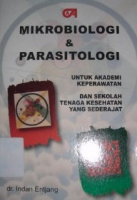 Image of Mikrobiologi dan Parasitologi : untuk Akademi Keperawatan dan Sekolah Tenaga Kesehatan yang Sederajat