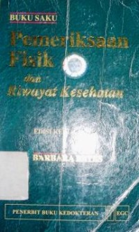 Image of Pemeriksaan Fisik dan Riwayat Kesehatan : Buku Saku