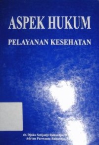 Image of Aspek Hukum Pelayanan Kesehatan